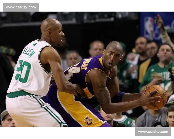 2010年NBA总决赛湖人对阵凯尔特人经典对决与科比加索尔夺冠传奇回顾 2010年NBA总决赛湖人对阵凯尔特人经典对决与科比加索尔夺冠传奇回顾